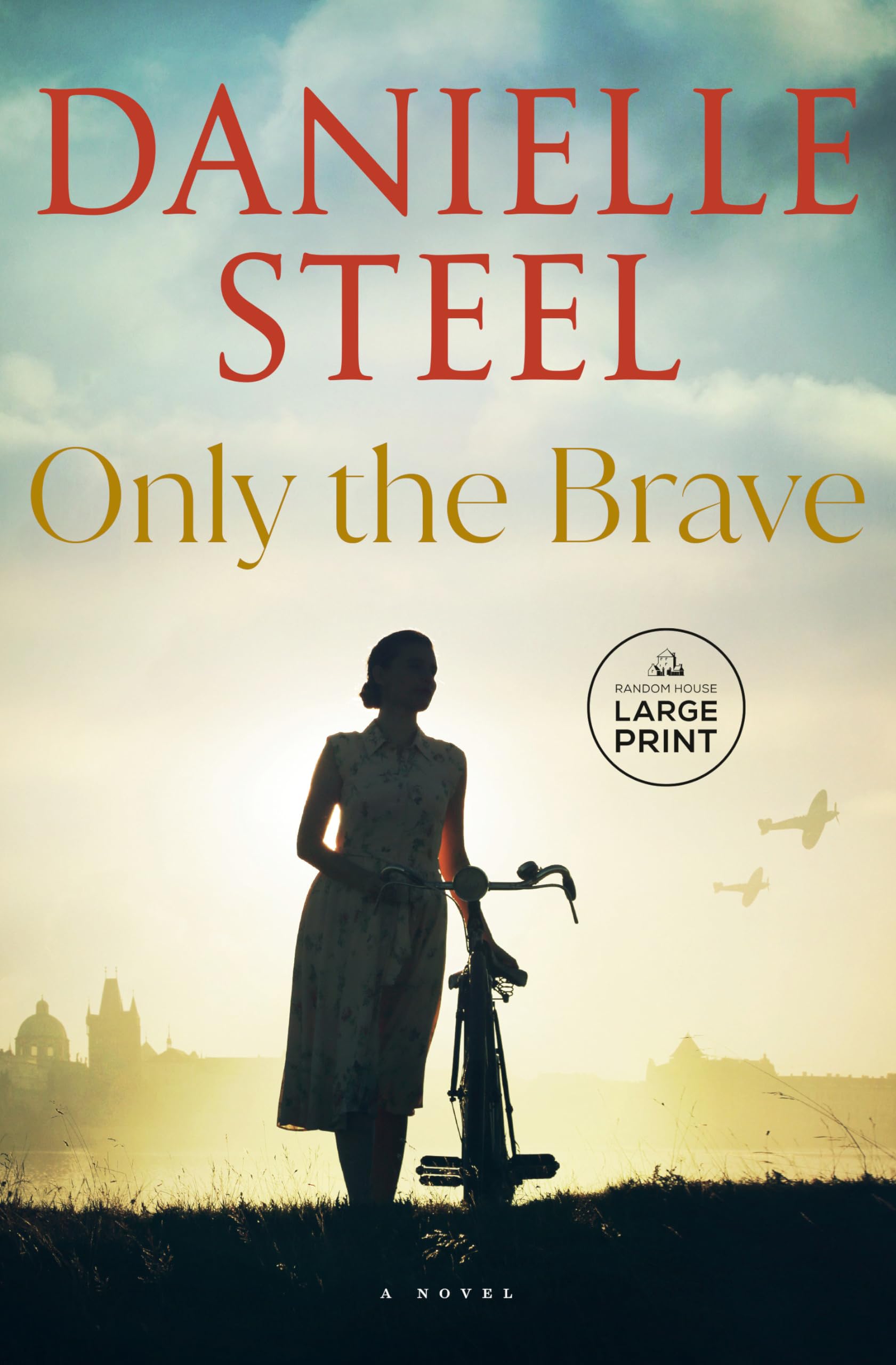 Only The Brave: A Novel,Used