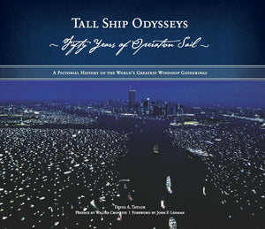 Tall Ship Odysseys: Fifty Years of Operation Sail,Used