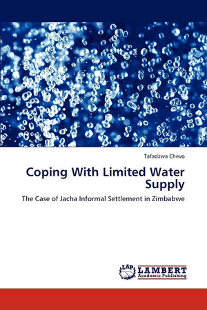 Coping With Limited Water Supply: The Case of Jacha Informal Settlement in Zimbabwe,Used