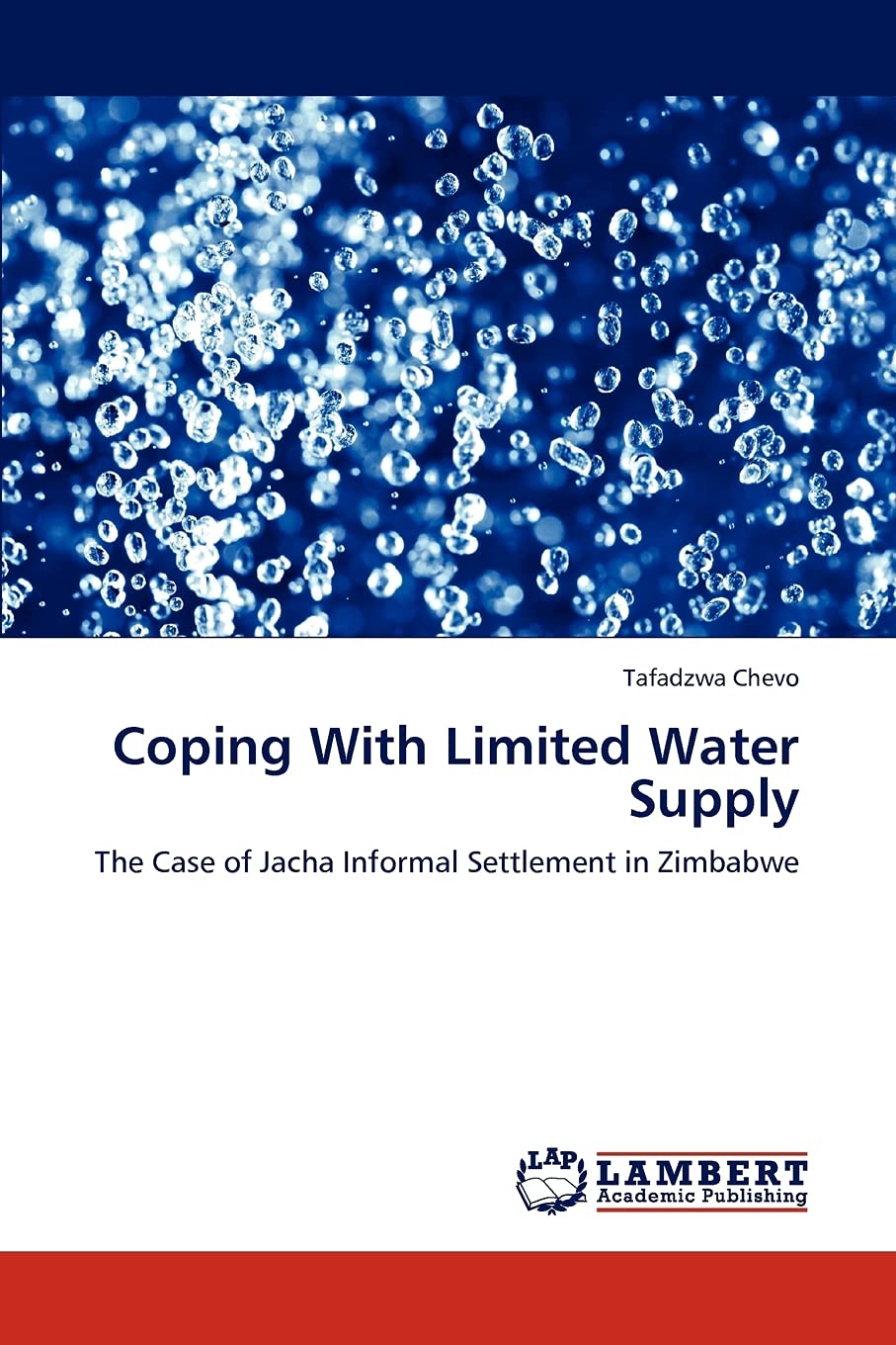 Coping With Limited Water Supply: The Case of Jacha Informal Settlement in Zimbabwe,Used