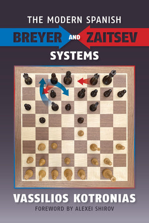 The Modern Spanish: Breyer and Zaitsev Systems,Used