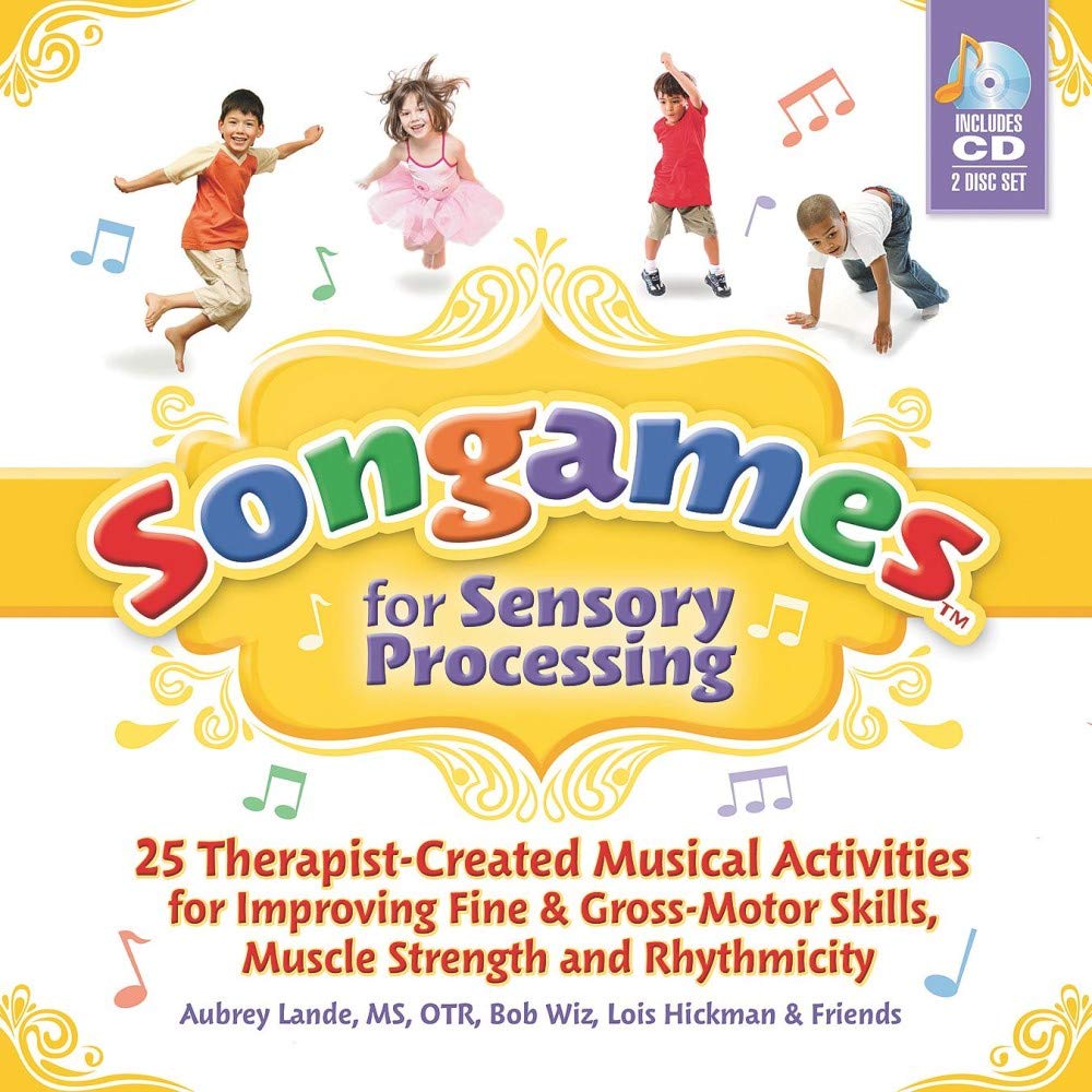 Songames for Sensory Processing: 25 Therapist Created Musical Activities for Improving Fine and Gross Motor Skills, Muscle Stren,Used