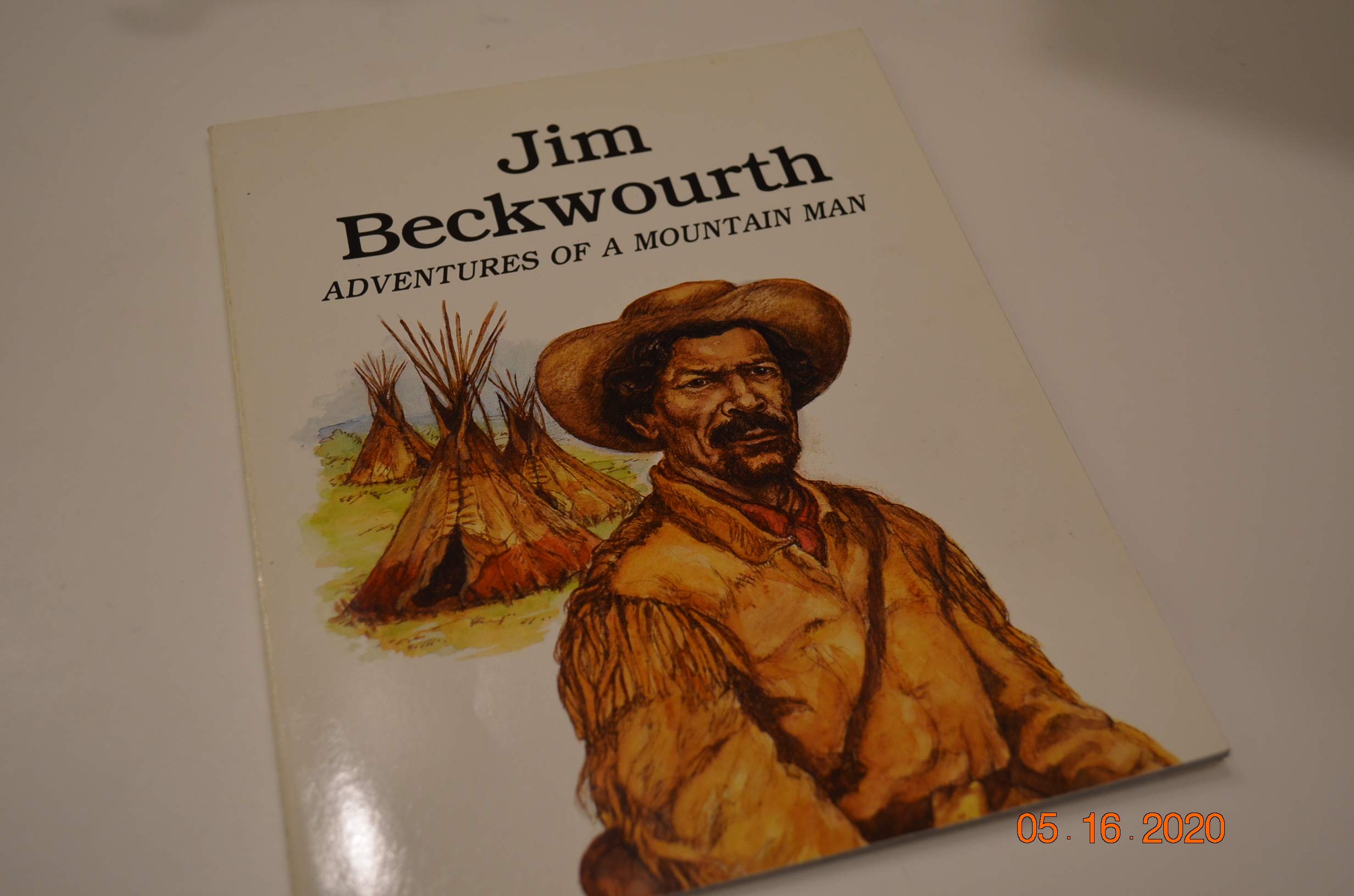 Jim Beckwourth: Adventures Of A Mountain Man,Used