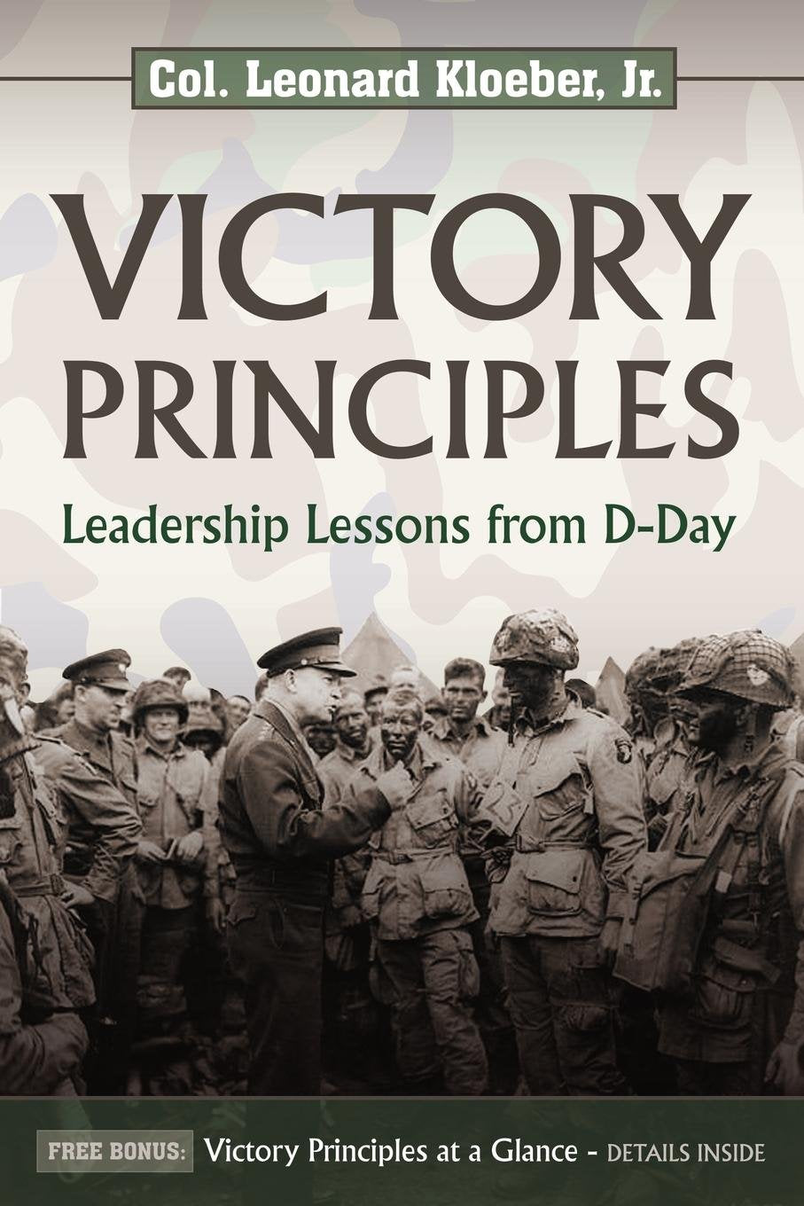 Victory Principles: Leadership Lessons from DDay,Used