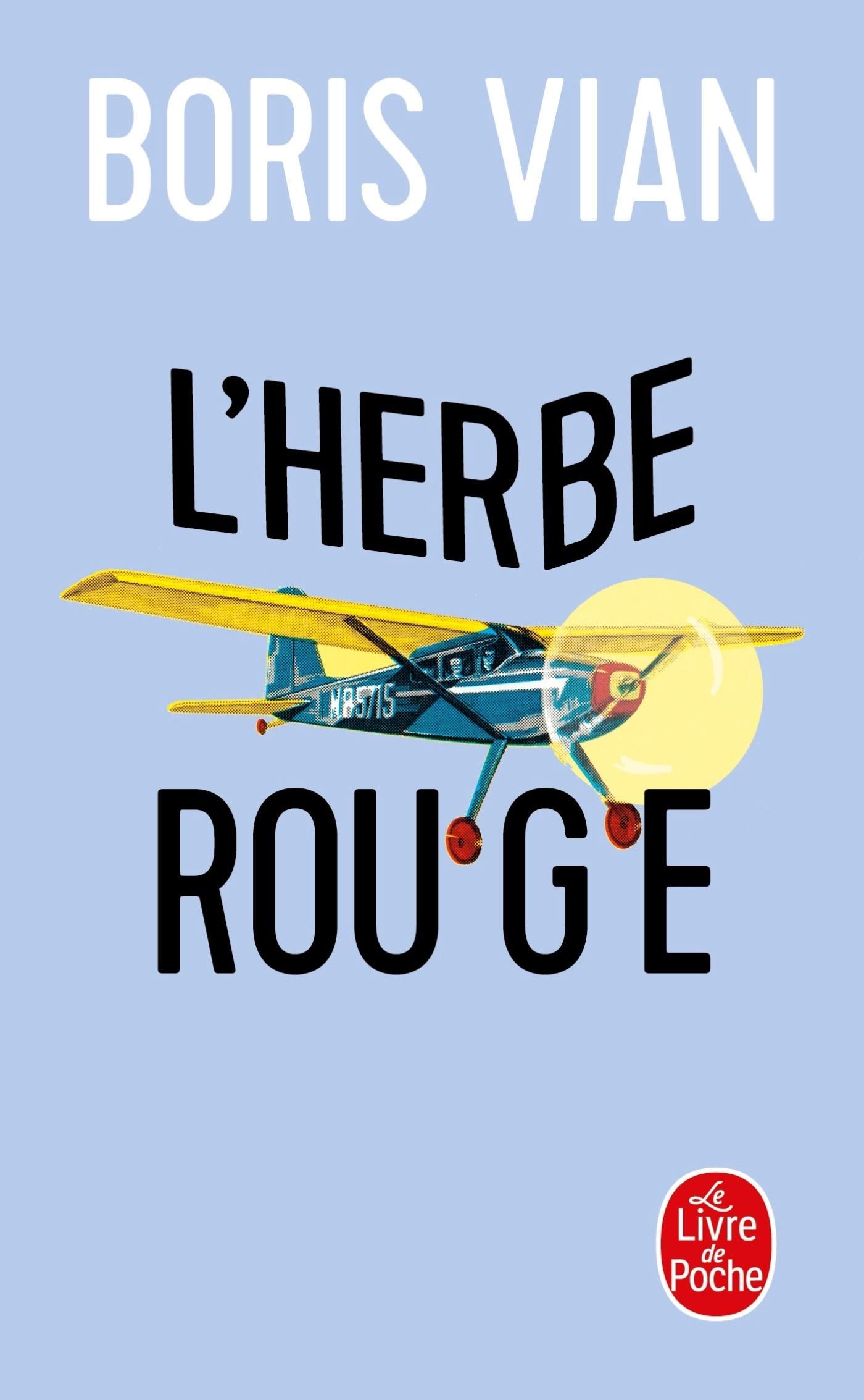 L Herbe Rouge (Ldp Litterature) (French Edition),Used