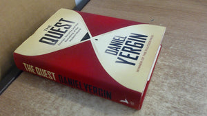 The Quest: Energy, Security, and the Remaking of the Modern World,New