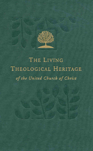 The Living Theological Heritage Of The United Church Of Christ: Reformation Roots (Living Theological Heritage Of The United Chu,New