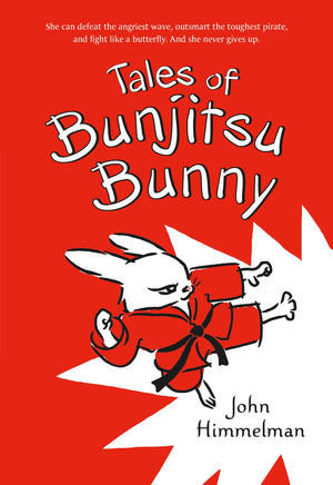 Tales of Bunjitsu Bunny (Bunjitsu Bunny, 1),New