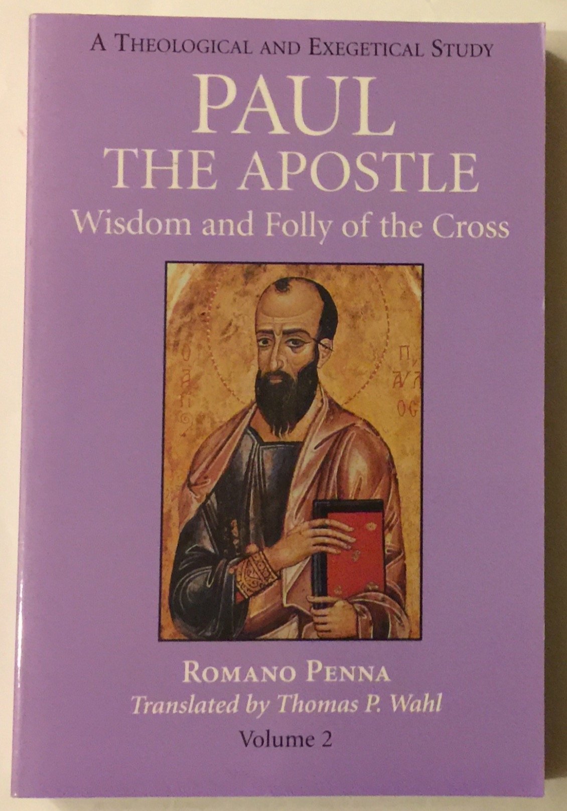 Paul The Apostle: Wisdom And Folly Of The Cross,Used