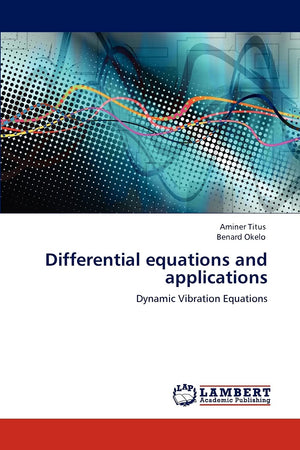 Differential equations and applications: Dynamic Vibration Equations,Used