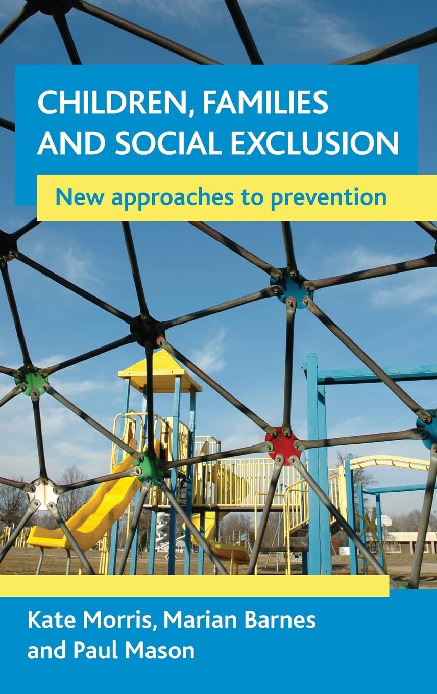 Children, Families and Social Exclusion: New approaches to prevention,Used
