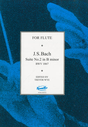 J.S.Bach: Suite No.2 In B Minor Bwv 1067 (Novello Classics For The Flute),New