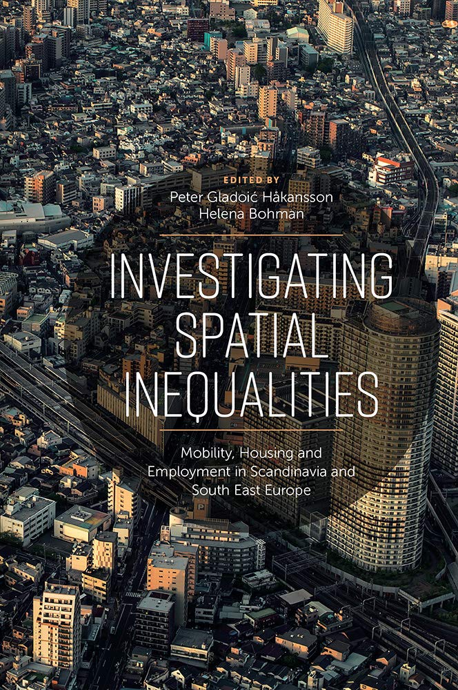 Investigating Spatial Inequalities: Mobility, Housing and Employment in Scandinavia and SouthEast Europe,Used