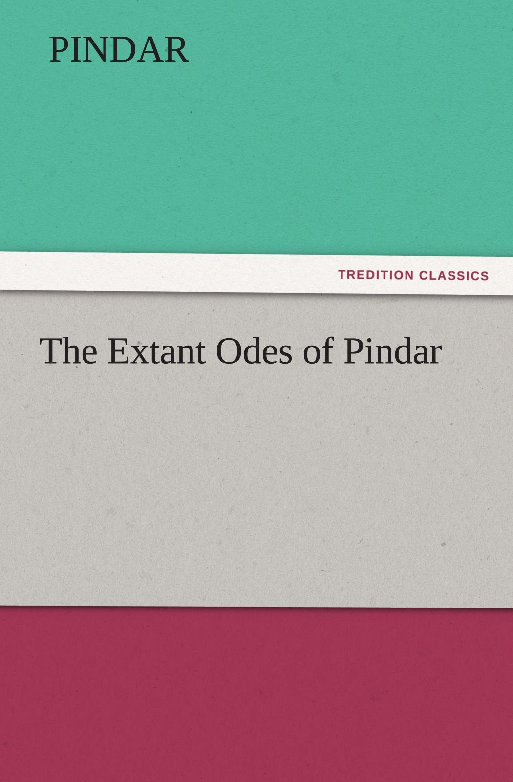 The Extant Odes of Pindar,Used