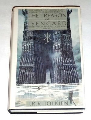 Treason Of Isengard: The History Of The Lord Of The Rings, Part 2 (History Of Middleearth),Used