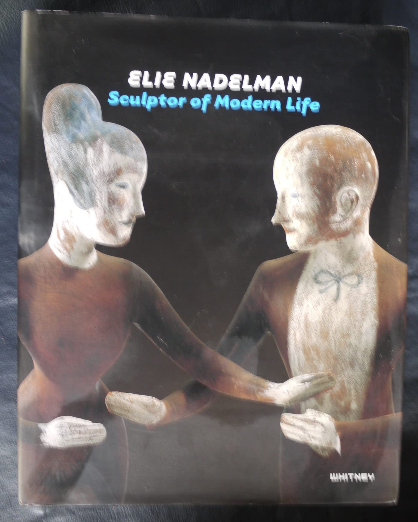 Elie Nadelman: Sculptor of Modern Life,Used