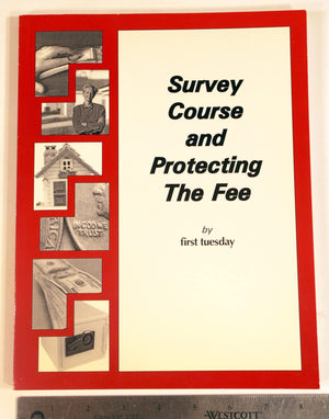 Survey Course and Protecting The Fee,New