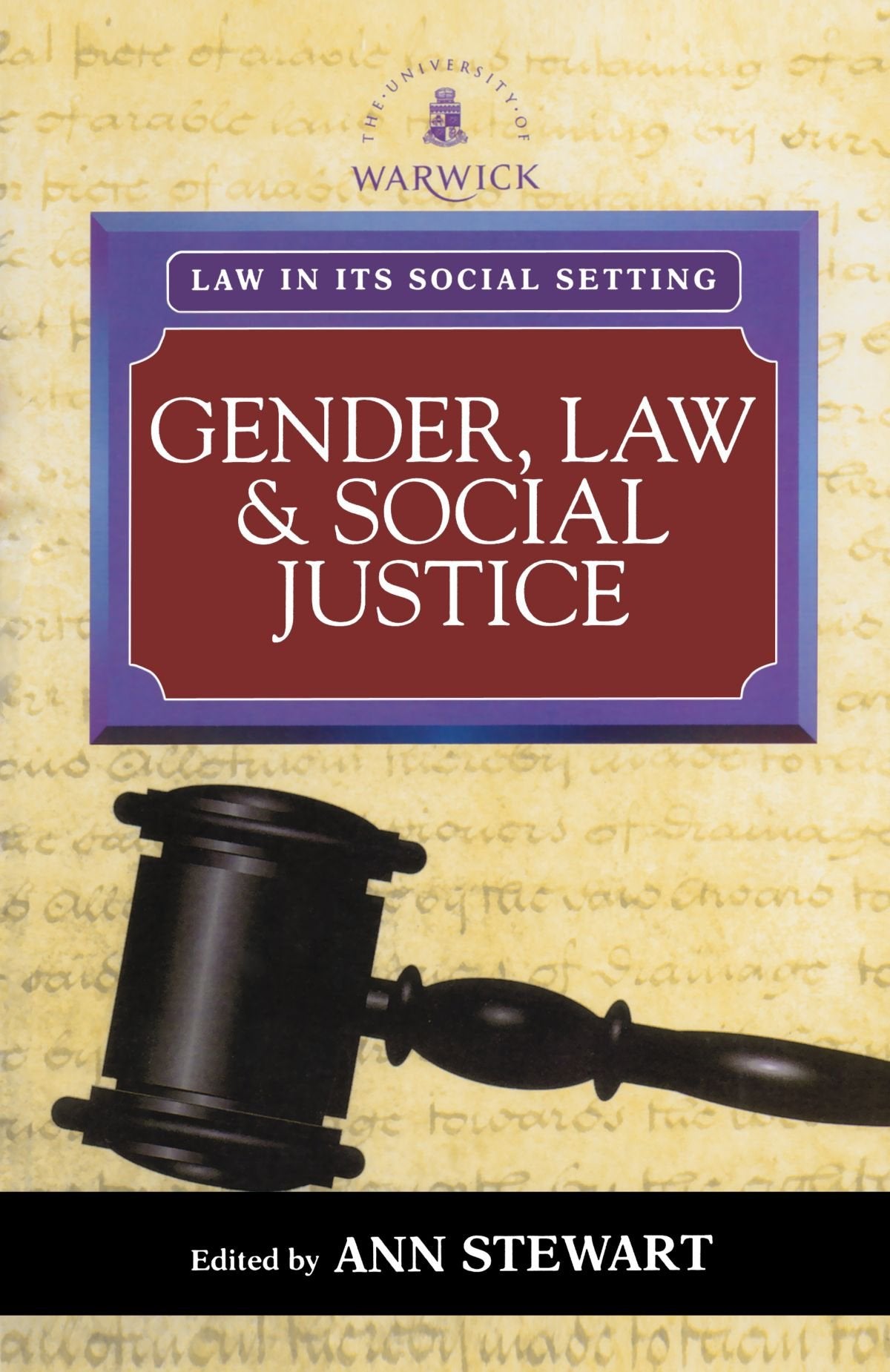 Gender, Law and Social Justice (Law in its Social Setting),Used