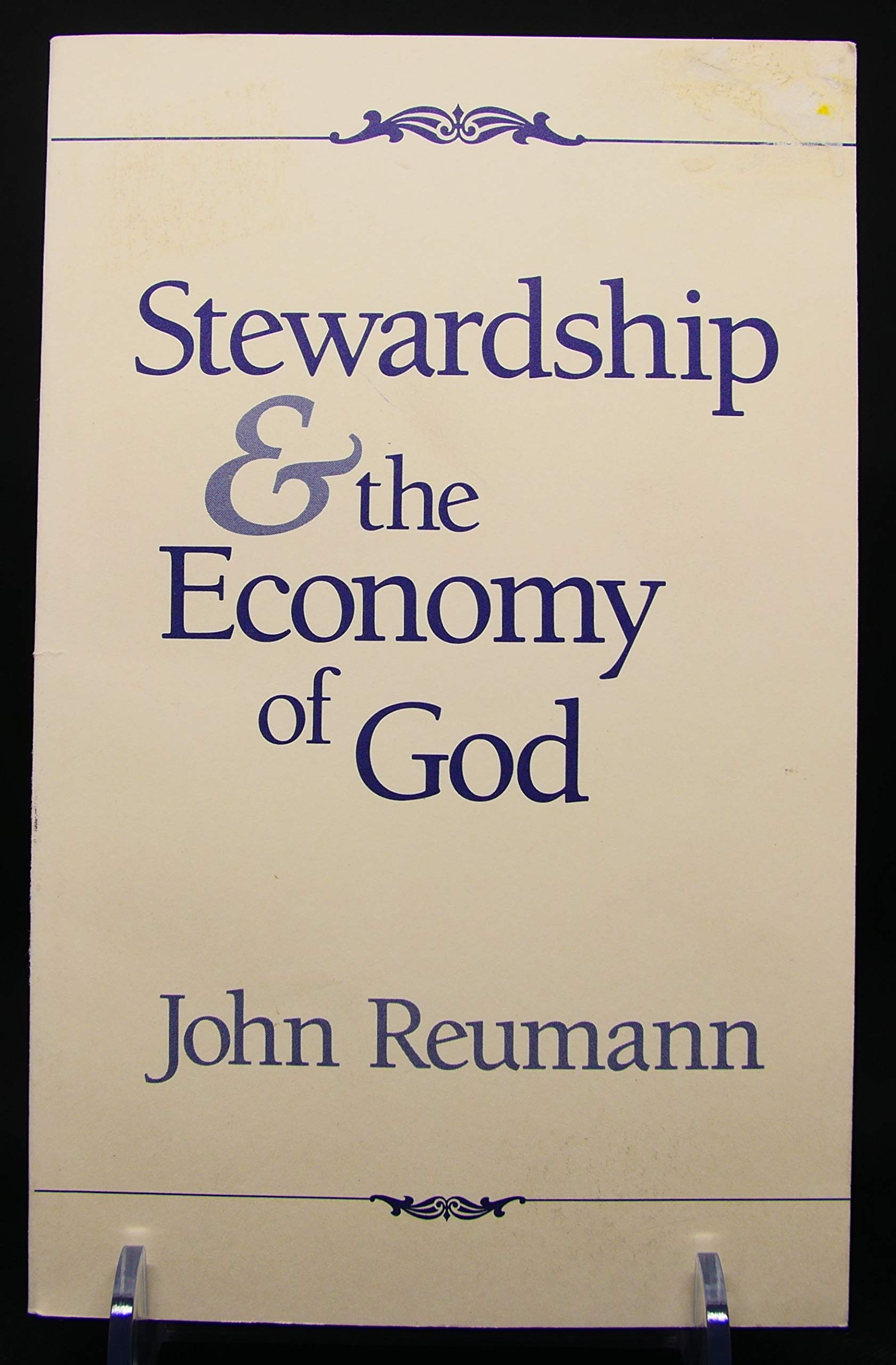 Stewardship and the Economy of God (Library of Christian Stewardship),Used