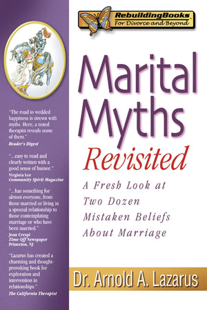Marital Myths Revisited: A Fresh Look at Two Dozen Mistaken Beliefs About Marriage (Rebuilding Books),Used