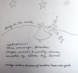 Living On The Earth: Celebrations, Storm Warnings, Formulas, Recipes, Rumors, And Country Dances Harvested By Alicia Bay Laurel.,Used