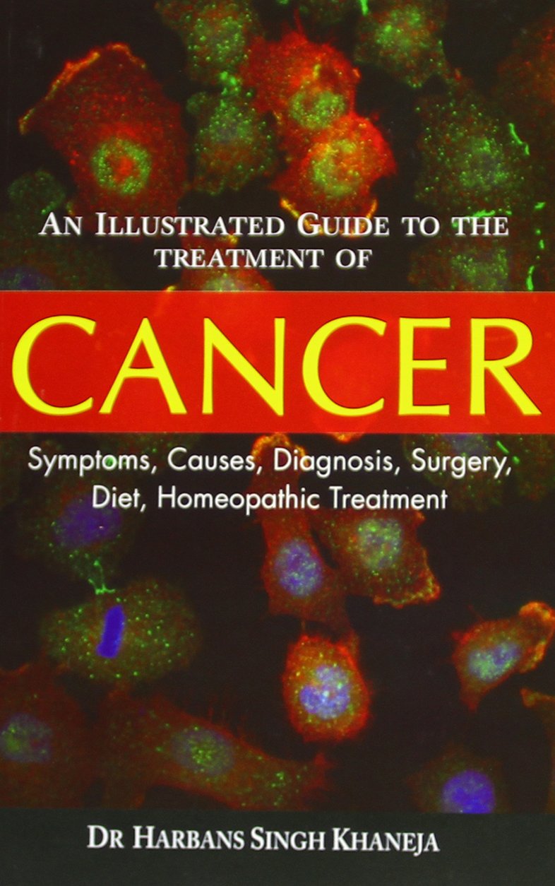 An Illustrated Guide to the Treatment of Cancer,Used