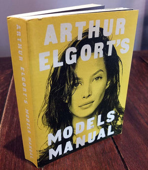 Arthur Elgort'S Models Manual-used