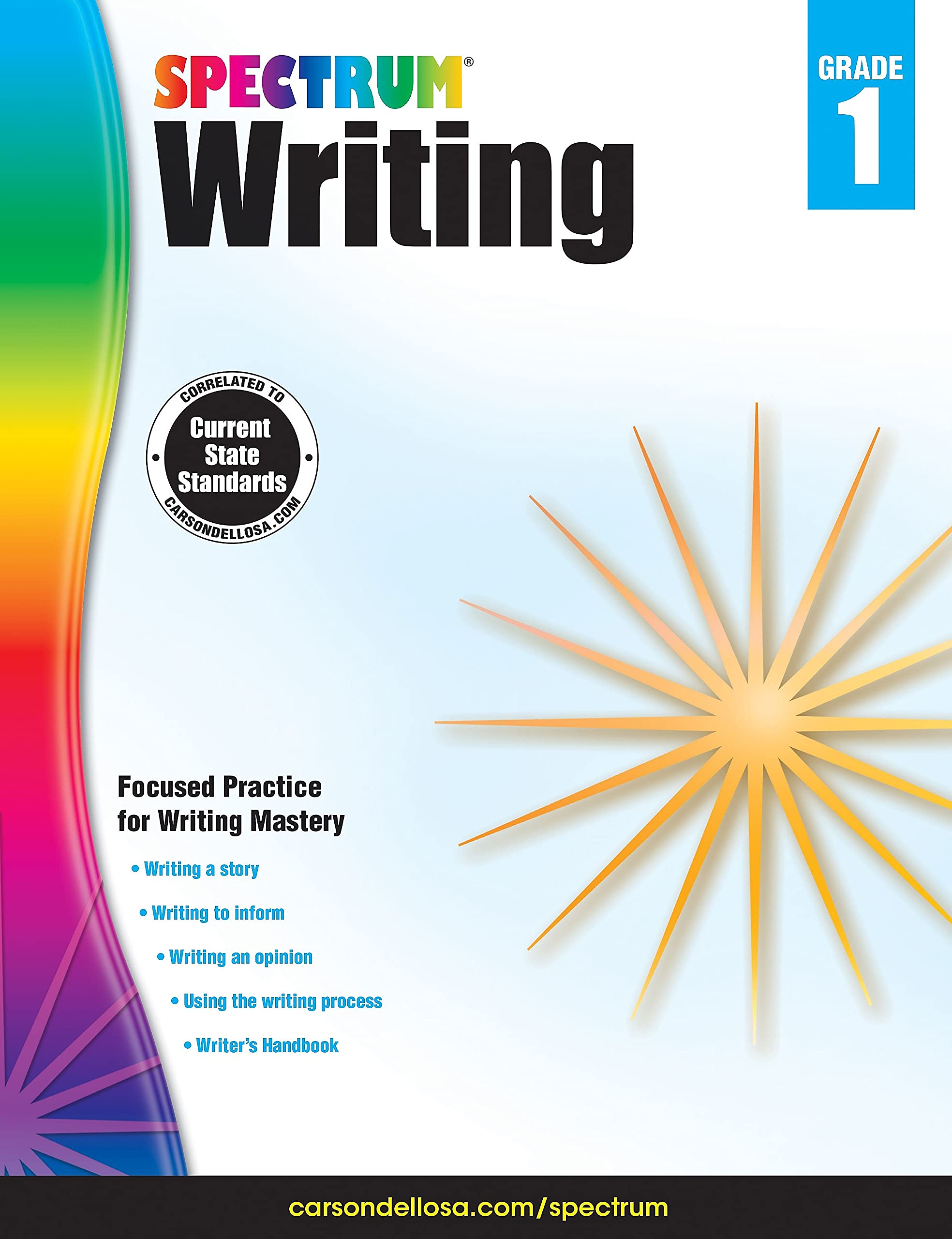 Spectrum First Grade Writing Workbook, Ages 6 to 7, Grade 1 Writing, Informative, Opinion, Letters, and Story Writing Prompts, W,Used