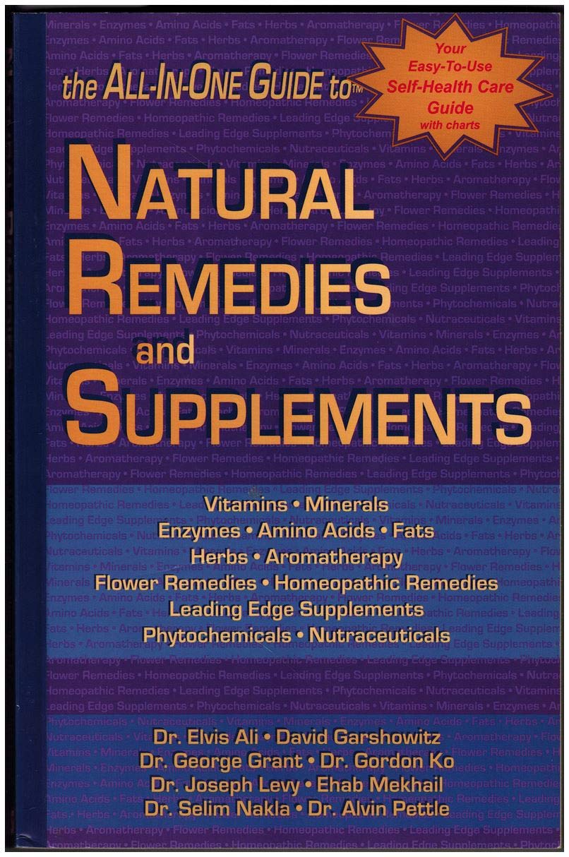 The AllinOne Guide to Natural Remedies and Supplements,Used
