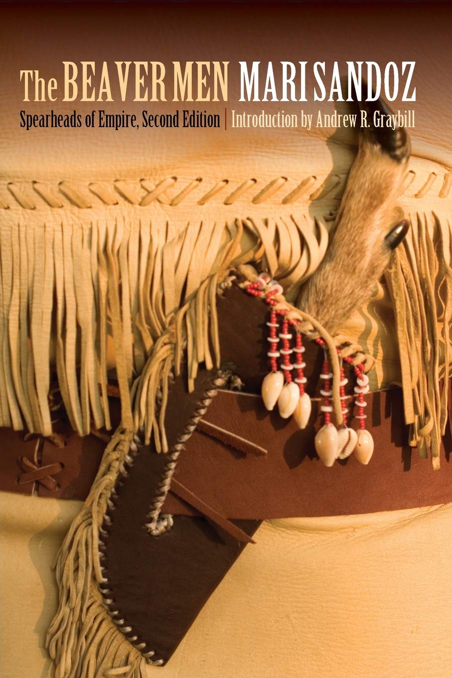 The Beaver Men: Spearheads Of Empire,New