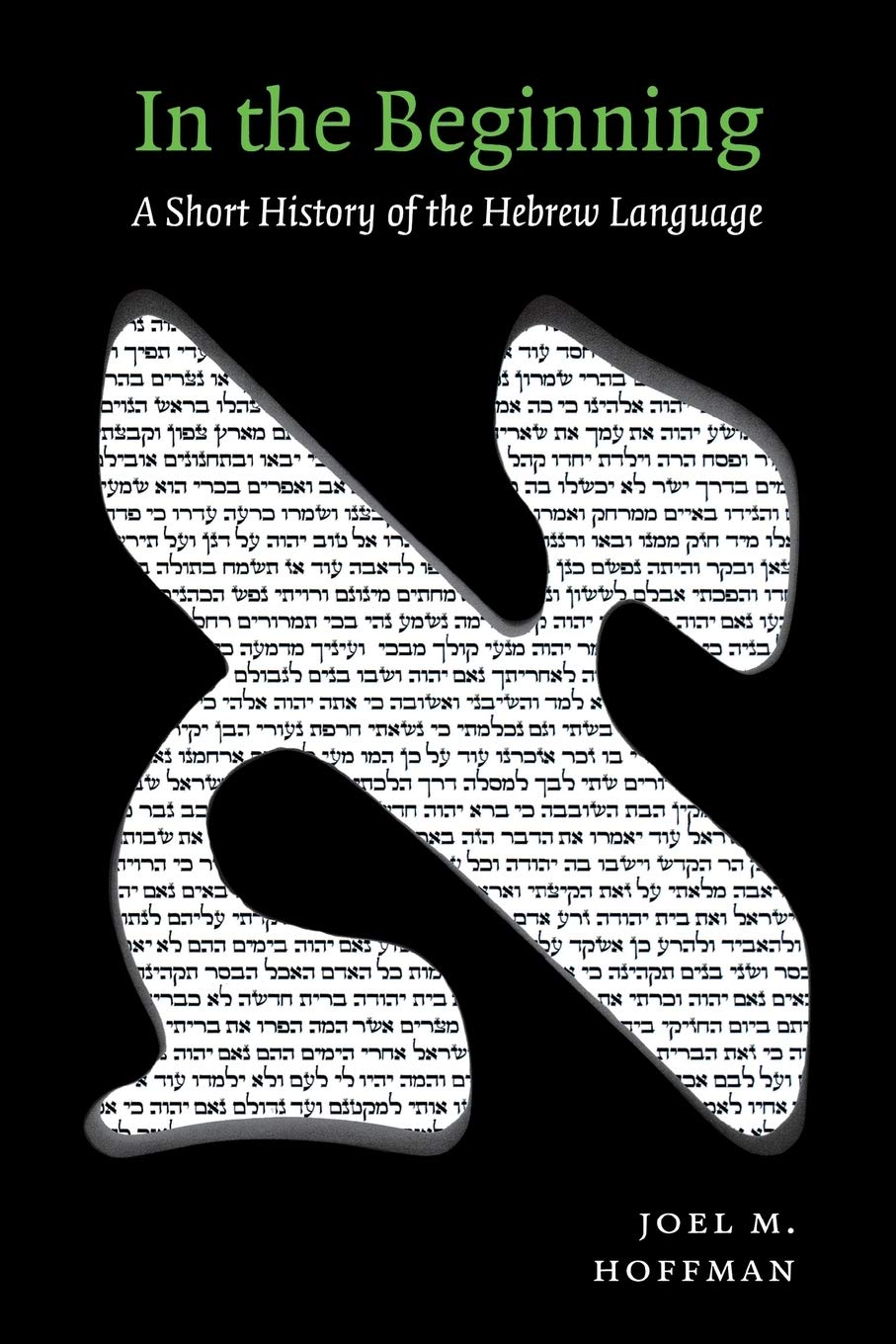 In The Beginning: A Short History Of The Hebrew Language,Used