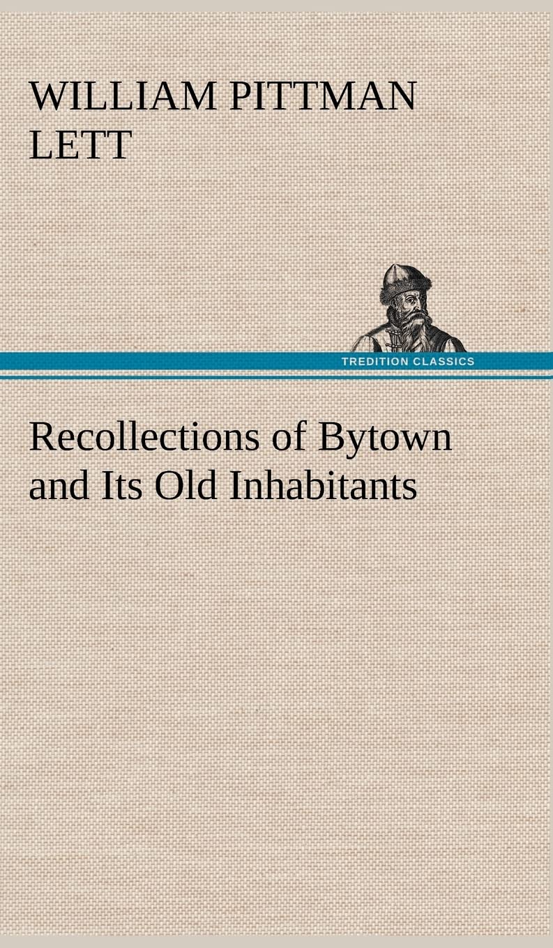 Recollections of Bytown and Its Old Inhabitants,Used