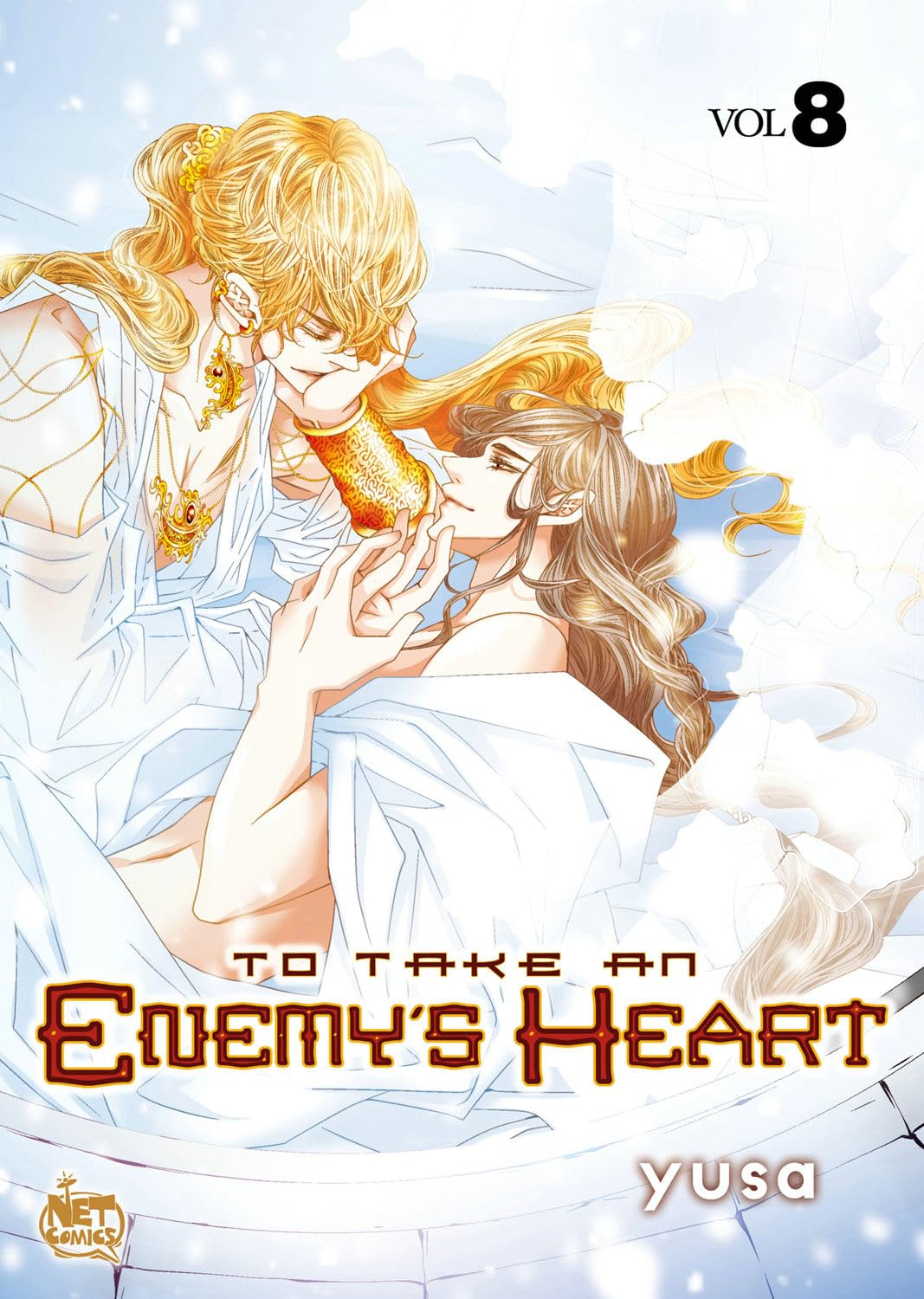 To Take An Enemys Heart Volume 8 (TO TAKE AN ENEMYS HEART GN)