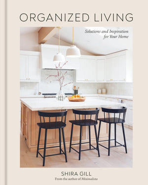 Organized Living: Solutions And Inspiration For Your Home [A Home Organization Book],Used