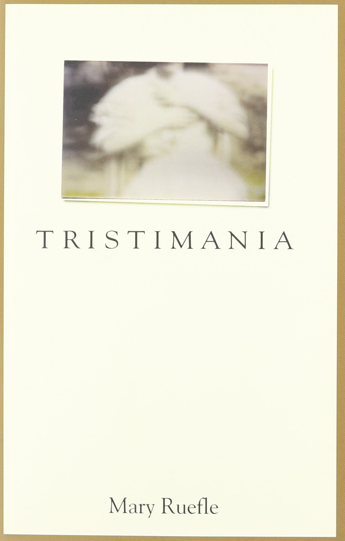 Tristimania,Used