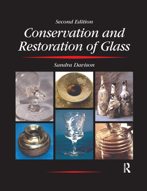 Conservation and Restoration of Glass,Used