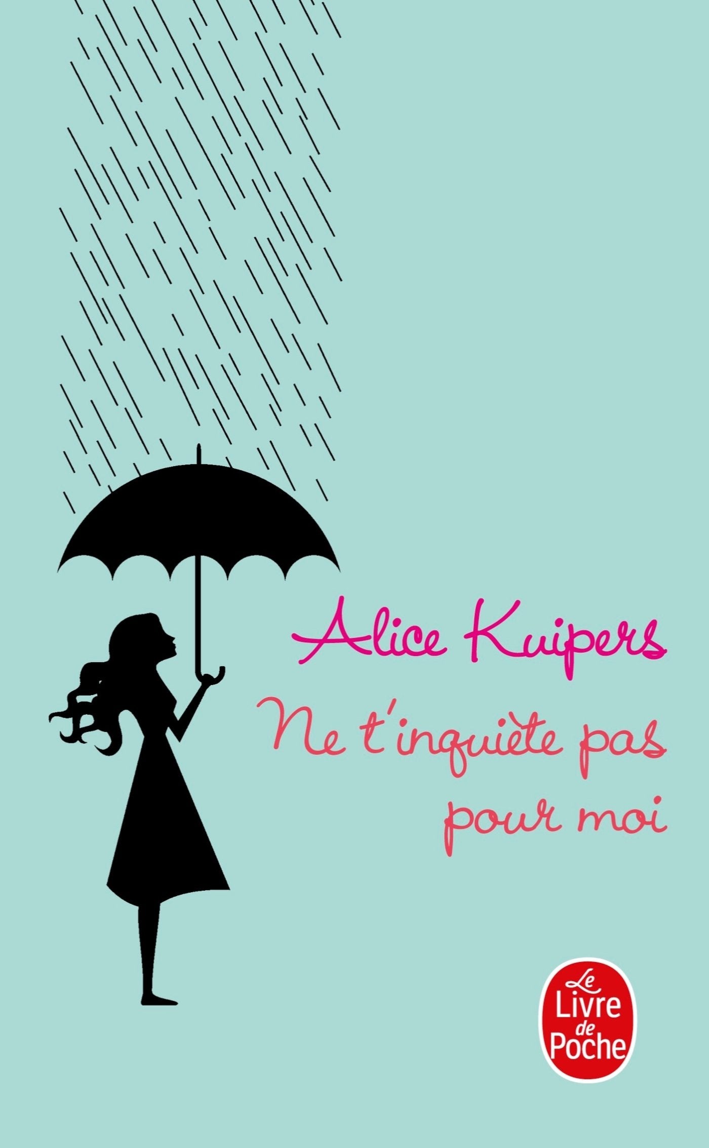 Ne t'Inquite Pas Pour Moi (Ldp Litterature) (French Edition),Used