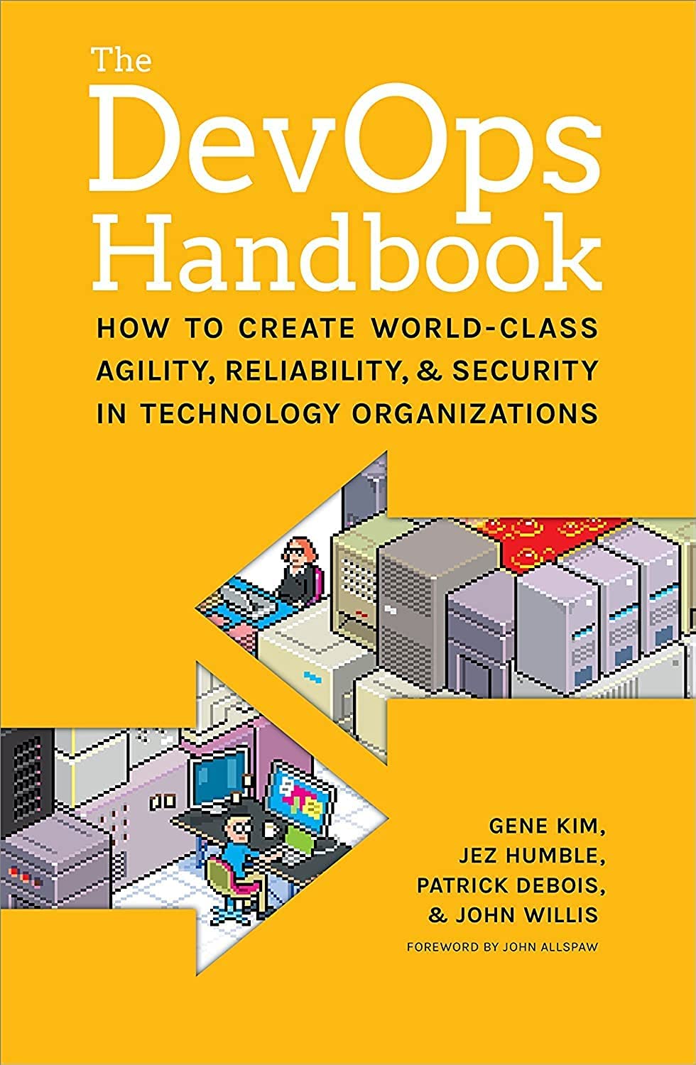 The DevOps Handbook: How to Create WorldClass Agility, Reliability, and Security in Technology Organizations,Used