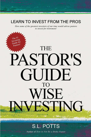 The Pastor's Guide to Wise Investing (Brokepastor Library),Used