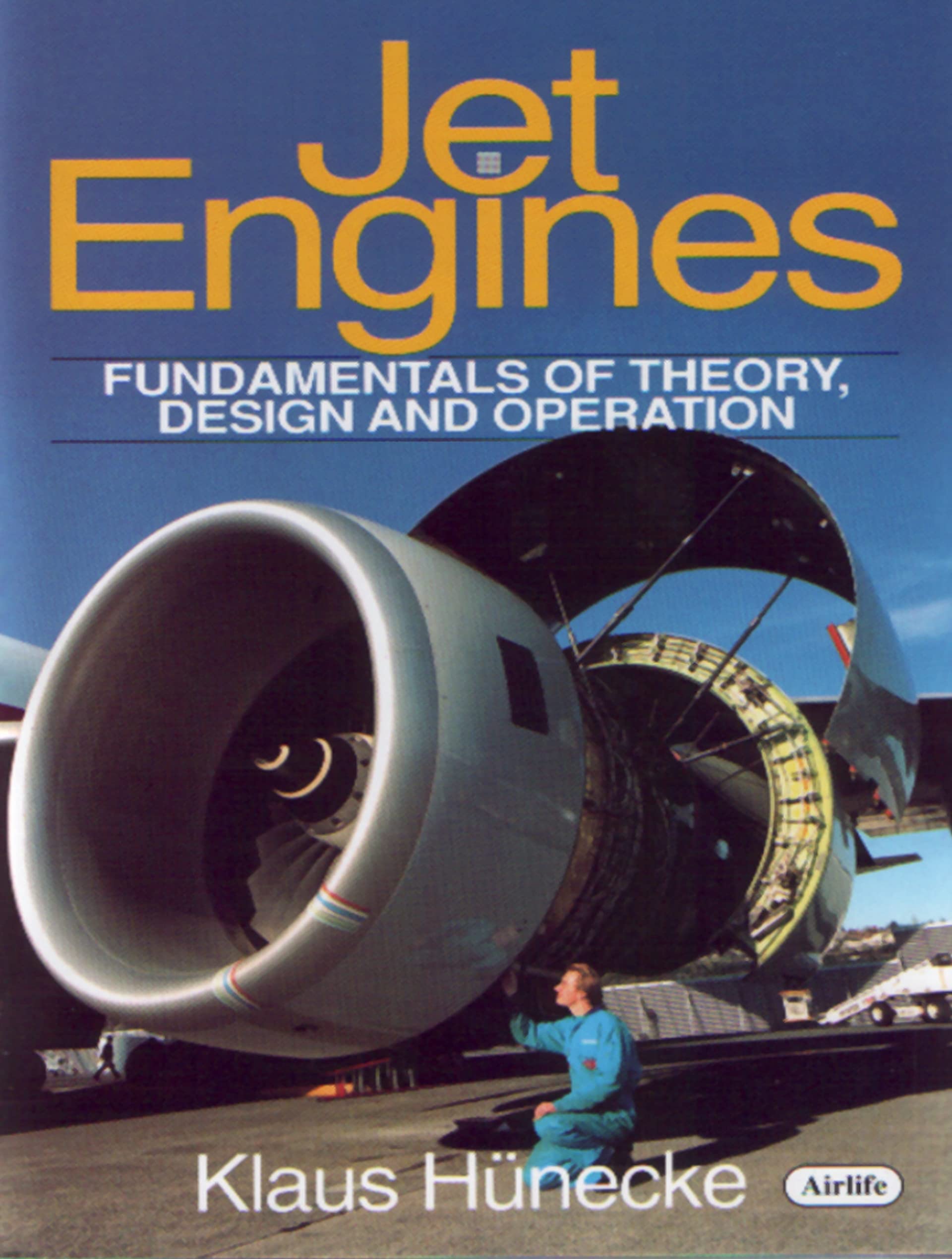 Jet Engines: Fundamentals of Theory, Design and Operation,New