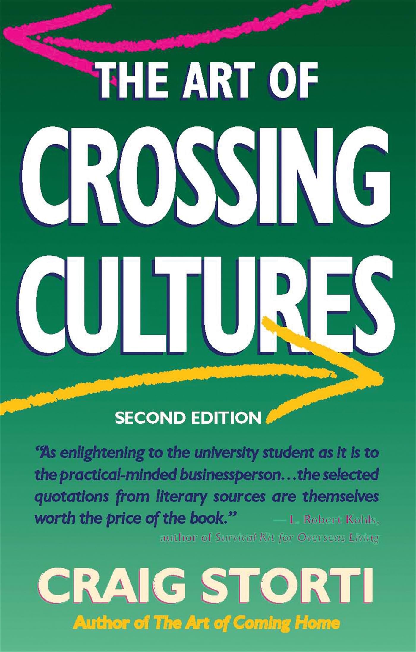 The Art of Crossing Cultures, 2nd Edition,Used