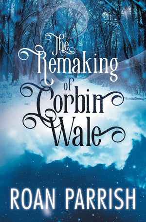 The Remaking of Corbin Wale,Used