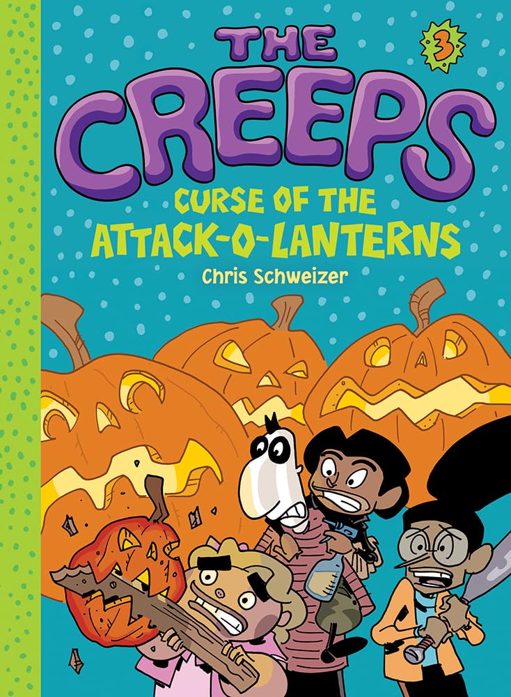 The Creeps: Book 3: Curse of the AttackoLanterns (Volume 3),Used