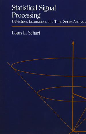 Statistical Signal Processing: Detection, Estimation, and Time Series Analysis,Used