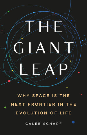 The Giant Leap: Why Space Is The Next Frontier In The Evolution Of Life
