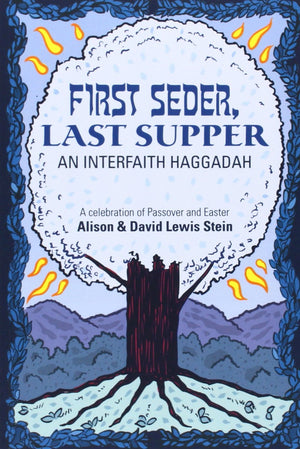 First Seder, Last Supper: An Interfaith Haggadah,Used