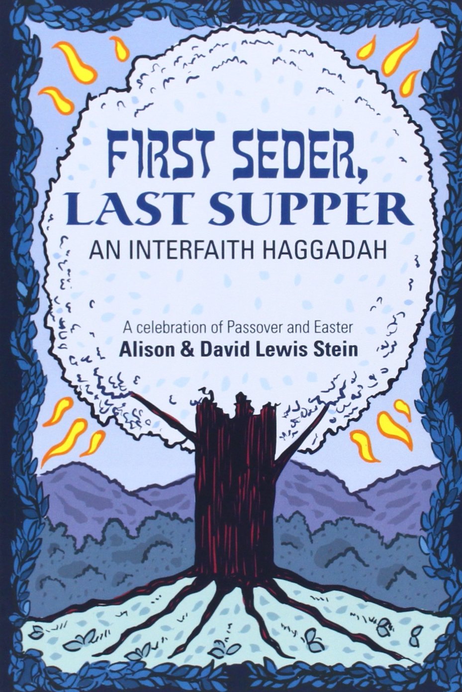 First Seder, Last Supper: An Interfaith Haggadah,Used