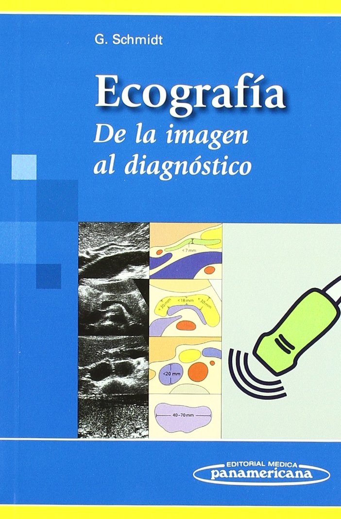 Ecograf a: De la imagen al diagnstico (Spanish Edition),Used