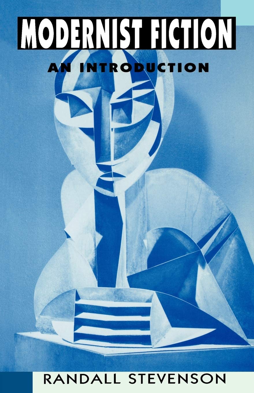 Modernist Fiction: An Introduction,New