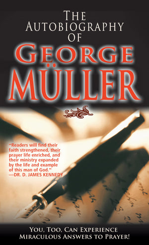 The Autobiography Of George Muller,Used